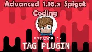 Coding a Tag Plugin | (Ep. 1) Advanced 1.16.x Spigot Coding