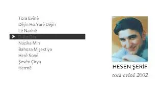 Hesen Şerif - Dilên Dîn 2002 (Official Audio)