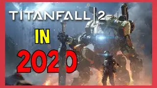 Titanfall 2 In 2020 (Should You Play It?)