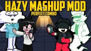 Hazy Memories Mashup Mod - Perfect Combo - Friday Night Funkin'