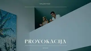 Valentino - Provokacija