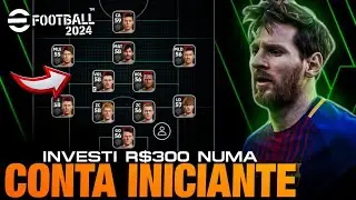 INVESTI 300,00 numa conta INICIANTE no efootball 2024 mobile