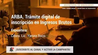 ARBA. Trámite digital de Inscripción en Ingresos Brutos - UBA