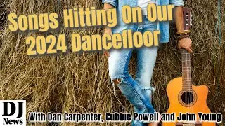 Emerging Songs From 2024 Gaining Traction At Our DJ Events.. Is Country Coming Back?