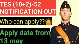 TES(10+2)-52 NOTIFICATION OUT APPLICATION STARTING FROM 15MAY