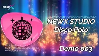 newX Studio - Disco Polo Demo 003
