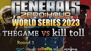 [REPLAY] THEGAME vs kill toll - Generals Zero Hour World Series 2023 - Round 1