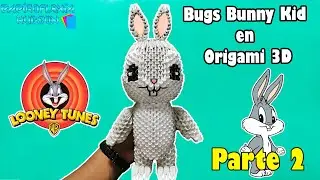 Origami 3D Bugs Bunny Kid (Parte 2)