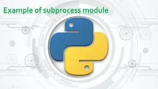 58.Complete Python Basics for Automation -  Example with subprocess module