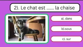 French Quiz: Preposition. Test your knowledge of French Preposition.