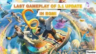 LAST GAMEPLAY OF 3.1 UPDATE IN BGMI || Aladin Mod || BY THUNDER XD || #bgmi