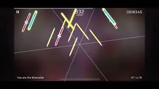 [Phigros] You are the Miserable AT lv. 15 Full Combo