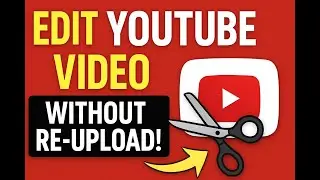 YouTube Trim Tool Explained | Edit Videos After Upload
