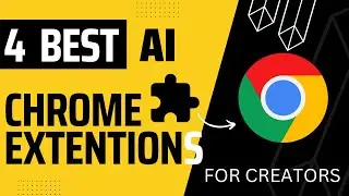 4 Powerful Chrome AI Extensions 