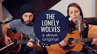 The Lonely Wolves - Skeye