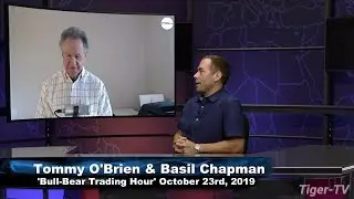 October 23rd, 2019 - Bull-Bear Trading Hour on TFNN