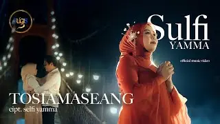 SULFI YAMMA - TOSIAMASEANG | Official Music Video