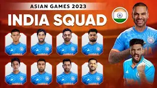Team India Squad Asian Games 2023 | India 15 Members Squad for Asian Games 2023 | India Squad 2023