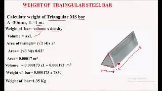 Weight calculation for Traingular steel bar