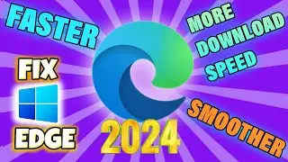 Speed Up EDGE | Load Faster ✅ (2024) Increase DOWNLOAD SPEED For MICROSOFT EDGE