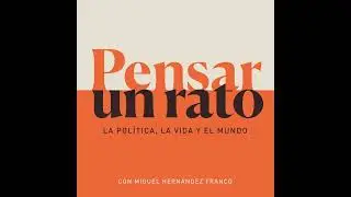 Episodio 9: La ideología (parte 5)