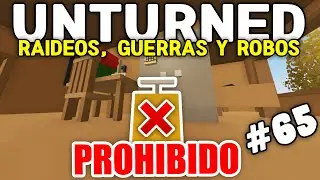 UN ADMIN ABUSE QUITA EL RAIDEO PERO... | #65 | UNTURNED