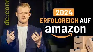 Amazon 2024 ▶ So wirst du Erfolgreich  📈🚀