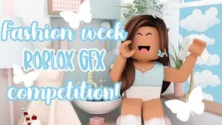 Fashion Week! Roblox's Next Top GFX Artist Episode 5