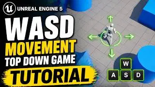 UE5 Tutorial: Replace Click-To-Move With WASD Movement