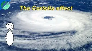 The Coriolis effect - You spin me right round