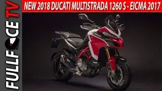 2018 NEW Ducati Multistrada 1260 S at EICMA 2017