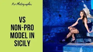 Pro Photographer VS Non-Pro Model in Sicily