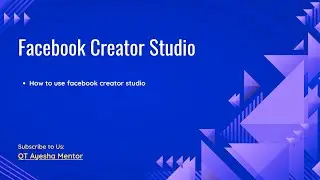 Facebook Creator Studio Full Tutorial for Beginners | Step-by-Step Guide 2025