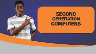 Second Generation Computer