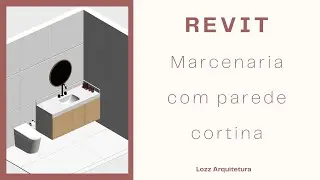 Marcenaria parede cortina - Revit