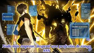 Nada más empezar, desperté una profesión de rango SSS - Manhwa Resumen