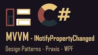 MVVM #3 - WPF Praxis - Bitte Benachrichtigen!