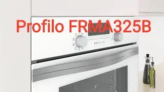 Profilo Ankastre fırın inceleme Frma325B