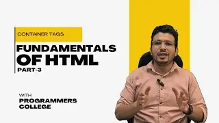 Introduction to HTML: Mastering Container Tags - Part 3