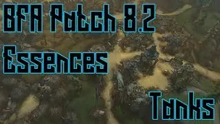 BFA 8.2 Quick Essence Guide: Tanks