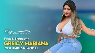 Greicy Mariana WikiBiography | Plus Size Model from Columbia | Curvy Fashion Instagram Celebrity