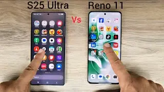 Samsung S25 Ultra vs Oppo Reno11 | SPEED TEST 
