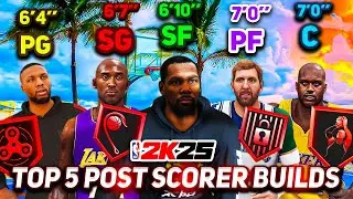 HERE ARE THE *TOP 5 POST SCORER BUILDS* AT EACH POSITION TO USE IN NBA 2K25! BEST POST SCORER BUILDS