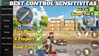 Sensitivitas dan Kontrol terbaik Xiaomi Pad 6 | Riview All Control and Sensitivity Xiaomi Pad 6 🔥🔥