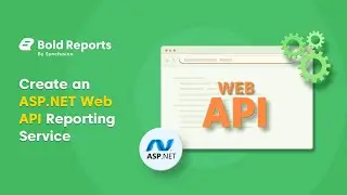 Web Reporting Tools: Create an ASP.NET Web API Reporting Service (Classic)