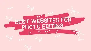 Best Websites For Editing - ManiKanta All for Free