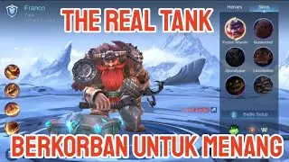 FRANGKO MENJADI TANK SEJATI . MOBILE LEGENDS .