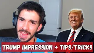 Donald Trump Impression | with How-to!