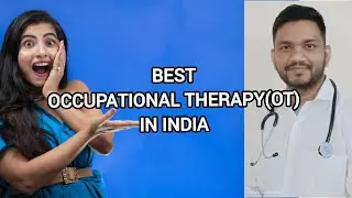 who is the best occupational therapy in india ! occupational therapy for curing virtual Autism