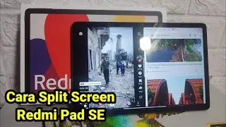 Cara Split Screen Redmi Pad SE